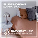 cover: Ellise Morgan - Looking Back (Original Mix)