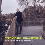 cover: Frank Clarck - Follow Your Heart