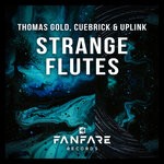 cover: Cuebrick|Thomas Gold|Uplink - Strange Flutes