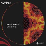 cover: Hrag Mikkel - Uprising (Extended Mix)