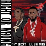 cover: Lil Uzi Vert|Shy Glizzy - Right Or Wrong (Explicit)