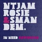 cover: Ntjam Rosie|Smandem. - In Need (Reworked)