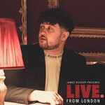 cover: James Vickery - LIVE From London: Rivioli Ballroom