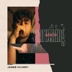 cover: James Vickery - Something Good