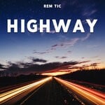 cover: Rem Tic - Highway