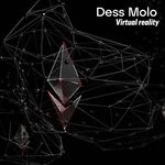 cover: Dess Molo - Virtual Reality