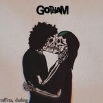 cover: Taffeta, Darling - Gotham