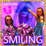 cover: Caroline - Smiling