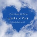 cover: Echo Deep|Inqfive - Spirits Of War (Soulis Sarris Remix)