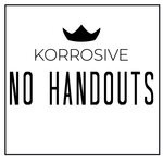 cover: Korrosive - No Handouts