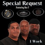 cover: Rey T.|Special Request - I Work