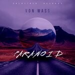 cover: Von Wass - Paranoid (Explicit)