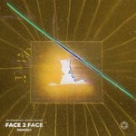 cover: Jay Eskar|Justin J. Moore - Face 2 Face (Remixes)