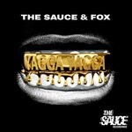 cover: The Sauce|Fox - Yagga Yagga