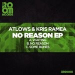 cover: Atlows|Kris Ramea - No Reason EP