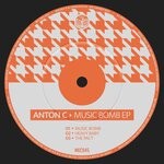 cover: Anton C - Music Bomb EP