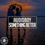 cover: Audioboy - Something Better