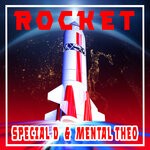 cover: Mental Theo|Special D. - Rocket