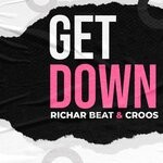 cover: Croos|Richar Beat - Get Down