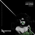 cover: Lowerzone - Acid Spoke