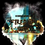 cover: Korrosive - Fired Up