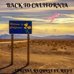 cover: Rey T - Back To California