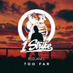 cover: Buzlanes - Too Far