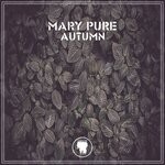 cover: Mary Pure - Autumn