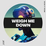 cover: Mesa & Boss - Weigh Me Down