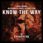 cover: Alexander Cruel|Cruel Kid|Loris Buono - Know The Way