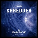 cover: Envyro - Shredder