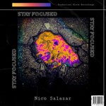 cover: Nico Salazar - Stay Focused