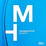 cover: Raumakustik - Bugatti