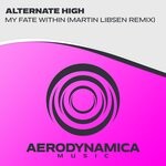 cover: Alternate High - My Fate Within (Martin Libsen Remix)