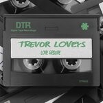 cover: Trevor Loveys - Love Groove