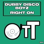 cover: Dubby Disco Boyz - Right On