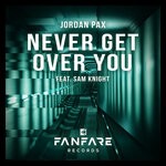 cover: Jordan Pax|Sam Knight - Never Get Over You