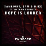 cover: Nathan Brumley|Sam & Mike|Samlight - Hope Is Louder