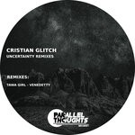 cover: Cristian Glitch - Uncertainty Remixes