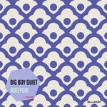 cover: Big Boy Quiet - Mirepoix