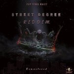 cover: Various - Street Degree Riddim (Remastered) (Explicit)