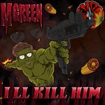 cover: M Green - I'll Kill Him