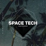 cover: Miami Shakers - Space Tech