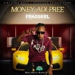 cover: Frasskel - Money Adi Pree (Official Audio)