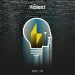 cover: The Violent - 002.TV (Explicit)