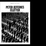 cover: Peter Jefferies - Clutter