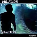 cover: Mr. Flick - Diabolical Mind