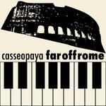 cover: Casseopaya - Far Off Rome