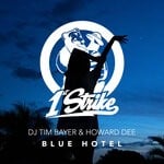 cover: DJ Tim Bayer|Howard Dee - Blue Hotel