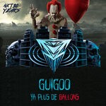 cover: Guigoo - Ya Plus De Ballons